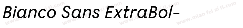Bianco Sans ExtraBol字体转换